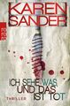 Ich sehe was, und das ist tot Thriller Karen Sander Taschenbuch Paperback 412 S.