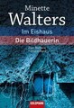 Im Eishaus / Die Bildhauerin - Minette Walters