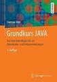 Grundkurs JAVA: Von den Grundlagen bis zu Datenbank- und Netzanwendungen Buch