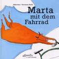 Marta mit dem Fahrrad (Atlantis Kinderbücher bei Pro Juventute) Buch
