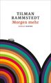 Morgen mehr - Tilman Rammstedt -  9783446250963