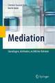 Mediation: Grundlagen, Methoden, rechtlicher Rahmen Wode, Martin Buch