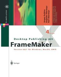 Desktop Publishing mit FrameMaker Version 6 & 7 für Windows, Mac OS und UNI 2377