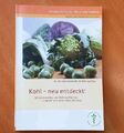 Buch: Kohl neu entdeckt / Ratgeber Naturheilkunde & Homöopathie 