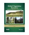 Global Vegetation Dynamics: Concepts and Applications in the Mc1 Model