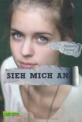 Sieh mich an von Friend, Natasha | Buch | Zustand gut*** So macht sparen Spaß! Bis zu -70% ggü. Neupreis ***