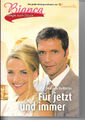 Für jetzt und immer Marcela DeWinter Telenovela - "Bianca Wege zum Glück" 2005