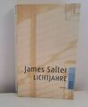 Lichtjahre Roman Salter, James und Beatrice Howeg: