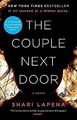 The Couple Next Door: A Novel von Lapena, Shari | Buch | Zustand akzeptabel