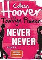 Never Never: Roman von Hoover, Colleen | Buch | Zustand sehr gut