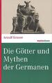 Arnulf Krause / Die Götter und Mythen der Germanen9783737409865