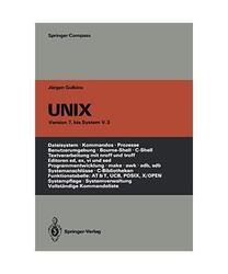 UNIX. System V.4: Begriffe, Konzepte, Kommandos, Schnittstellen, Jürgen Gulbins