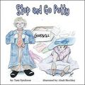 Stop and Go Potty, Taschenbuch von Eytchison, Tami; Shockley, Aleah (ILT), wie...