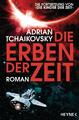 Die Erben der Zeit | Adrian Tchaikovsky | 2020 | deutsch | Children of Ruin