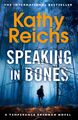 Speaking in Bones | Kathy Reichs | Englisch | Taschenbuch | 416 S. | 2016