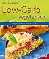 Low-Carb vegetarisch - Vegetarische Rezepte ohne Fisch u... | Buch | Zustand gut