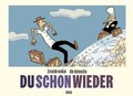 Du schon wieder