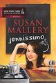 Jennissimo von Mallery, Susan | Buch | Zustand sehr gut