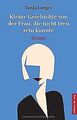 Kleine Geschichte von der Frau, die nicht treu sein konn... | Buch | Zustand gut