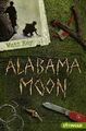 Alabama Moon. Band 1. Alter: ab 10 Jahren. Key, Watt: