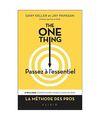 The One Thing: Passez à l'essentiel, Gary Keller