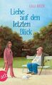 Liebe auf den letzten Blick: Roman Roman Beck, Lilli: