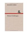 Meister-Erzählungen, Maxim Gorki