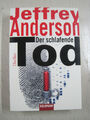 ] Jeffrey Anderson - Der schlafende Tod