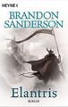 Elantris: Roman von Sanderson, Brandon | Buch | Zustand akzeptabel
