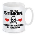 Herzbotschaft® Tasse mit Motiv: Deine Fürze stinken