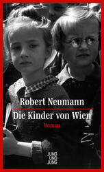 Die Kinder von Wien | Robert Neumann | 2023 | deutsch