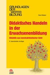 Didaktisches Handeln in der Erwachsenenbildung | Didaktik aus konstruktivistisch