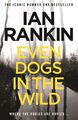 Even Dogs in the Wild | The 1 bestselling series that inspired BBC One's REBUS