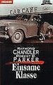 Einsame Klasse. von Chandler, Raymond, Parker, Robert B. | Buch | Zustand gut