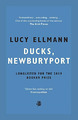 Ducks, Newburyport - Shortlist für den Booker Prize 2019 - Lucy Ellmann