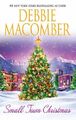 Small Town Christmas: Return to Promise/Mail-Orde by Macomber, Debbie 0778325954