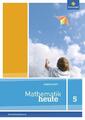 Mathematik heute 5. Arbeitsheft mit Lösungen. Grundschulen. Berlin und Brandenbu