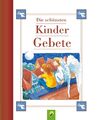 Die schönsten Kindergebete | Buch | 64 S. | Deutsch | 2023 | EAN 9783849943226