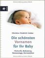 Die schönsten Vornamen für Ihr Baby. Herkunft, Be... | Buch | Zustand akzeptabel