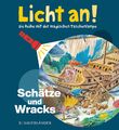 Schätze und Wracks | Licht an! | Claude Delafosse | Deutsch | Buch | 24 S.