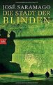 Die Stadt der Blinden: Roman von Saramago, José | Buch | Zustand gut