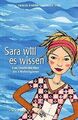 Sara will es wissen: Eine Geschichte über die 5 W... | Buch | Zustand akzeptabel