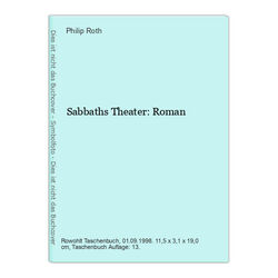 Sabbaths Theater: Roman Roth, Philip: