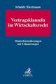 Vertragsklauseln im Wirtschaftsrecht | Musterformulierungen und Erläuterungen | 