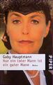 Nur ein toter Mann ist ein guter Mann, Sonderausg. Hauptmann, Gaby: 735528