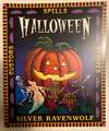 Halloween: Zoll, Rezepte und Zaubersprüche - Silber Ravenwolf Taschenbuch