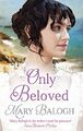 Only Beloved (Survivors' Club),Mary Balogh