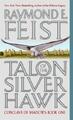 Talon of the Silver Hawk | Raymond E Feist | 2005 | englisch