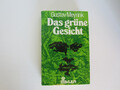 Das grüne Gesicht.: Ein okkulter Schlüsselroman, Ein okkulter Schlüsselr 2536931