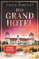 Das Grand Hotel - Die mit dem Feuer spielen